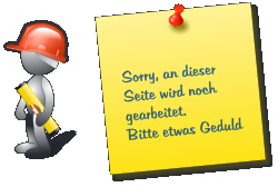 Sorry, an dieser Seite wird noch gearbeitet. Bitte etwas Geduld